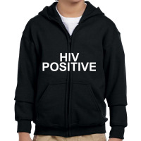 Hiv Positive Shirt For Awareness And Support T Shi Youth Zipper Hoodie | Artistshot