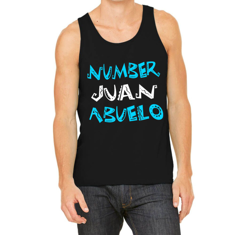 Best Abuelo Ever T Shirt Mexican Spanish Grandfath Tank Top | Artistshot