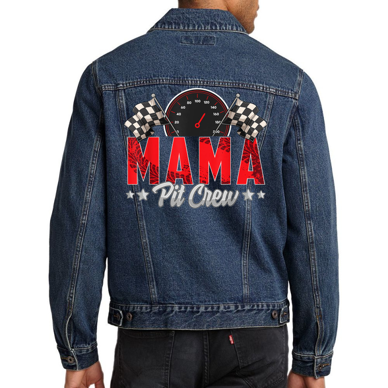 Race Car Birthday Party Racing Family Mama Pit Cre Men Denim Jacket | Artistshot