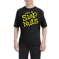 Listen Up Slap Nuts Youth Tee | Artistshot