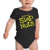 Listen Up Slap Nuts Baby Bodysuit | Artistshot