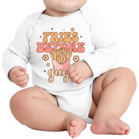 Fries Before Guys Funny Valentine's Day Retro Holi Long Sleeve Baby Bodysuit | Artistshot