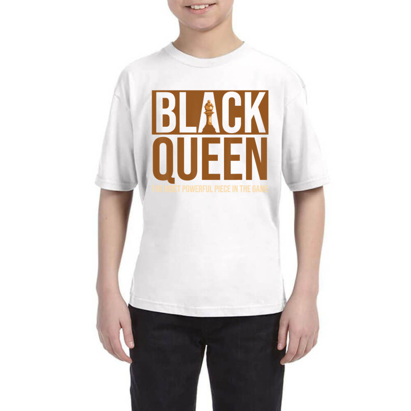 Black Queen The Most Powerful Piece In The Game Ch Youth Tee | Artistshot