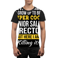 Super Cool Senior Sales Director T Shirt Funny Gif Graphic T-shirt | Artistshot