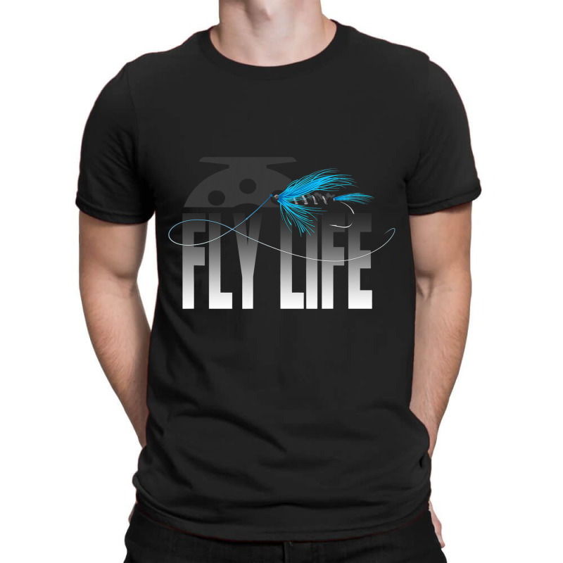 Fly Fishing Fly Life Fly Fisherman T-shirt | Artistshot