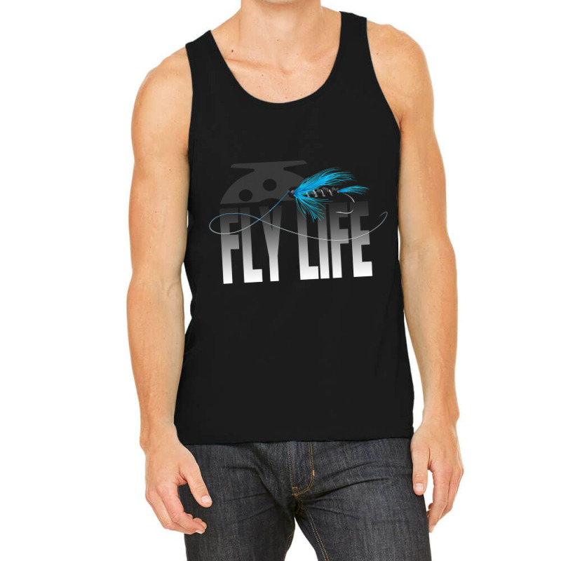 Fly Fishing Fly Life Fly Fisherman Tank Top | Artistshot