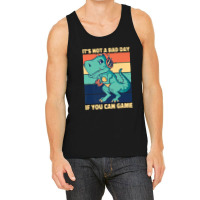 It's Not A Bad Day If You Can Game Geek Nerd Gamer Tank Top | Artistshot