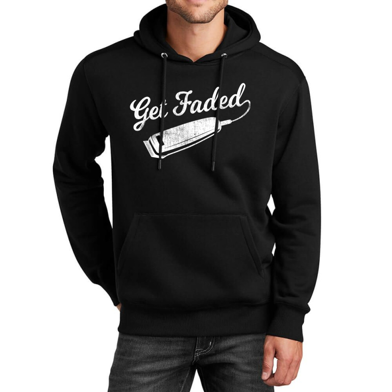 Vintage Distressed Barber  - Get Faded Script Tail Unisex Hoodie | Artistshot