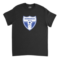 Honduras Football Design Classic T-shirt | Artistshot