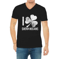 Funny I Love Shenanigans Shirt Vintage Distressed V-neck Tee | Artistshot