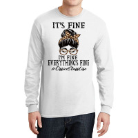 Funny Office Staff It's Fine, I'm Fine And Everyth Long Sleeve Shirts | Artistshot