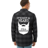 Funny It's Not A Beard It's A Saddle Gift Beard Lo Flannel Shirt | Artistshot