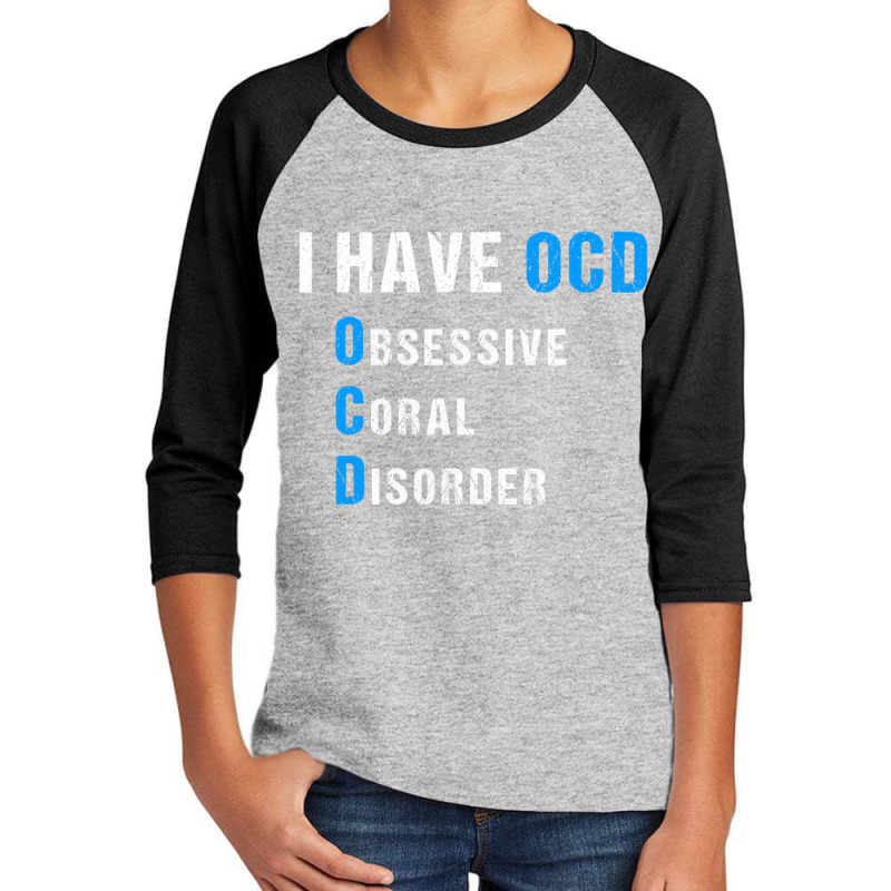 Funny Reef Aquarium Ocd Saltwater Obsessive Coral Youth 3/4 Sleeve by calguaa | Artistshot