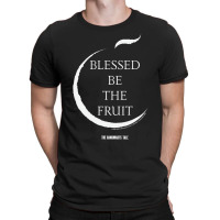 The Handmaid's Tale Blessed Be The Fruit Quote T S T-shirt | Artistshot