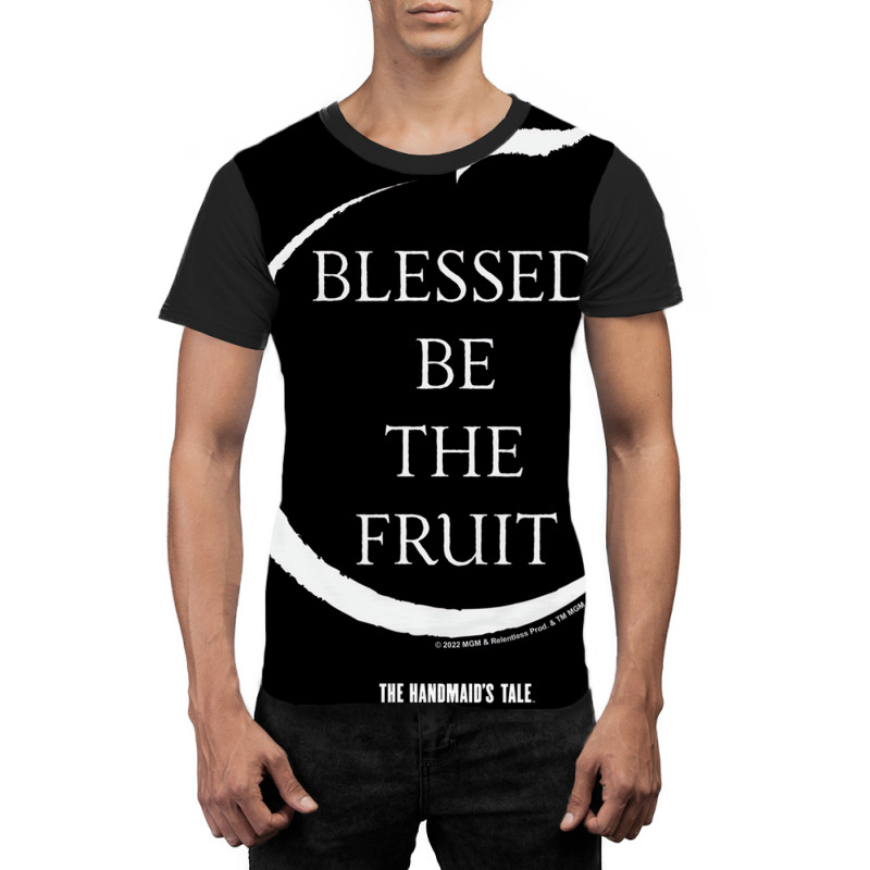 The Handmaid's Tale Blessed Be The Fruit Quote T S Graphic T-shirt | Artistshot