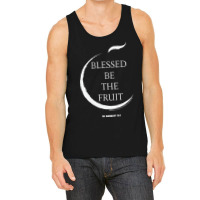 The Handmaid's Tale Blessed Be The Fruit Quote T S Tank Top | Artistshot