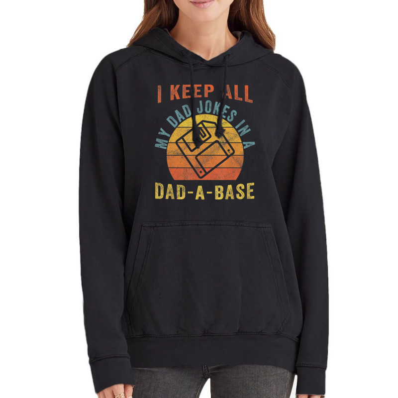 I Keep All My Dad Jokes In A Dad A Base Vintage Fa Vintage Hoodie | Artistshot