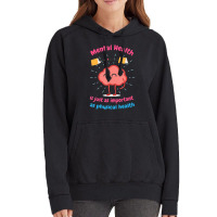 Mental Health Is Just Physical Health Motivational Vintage Hoodie | Artistshot