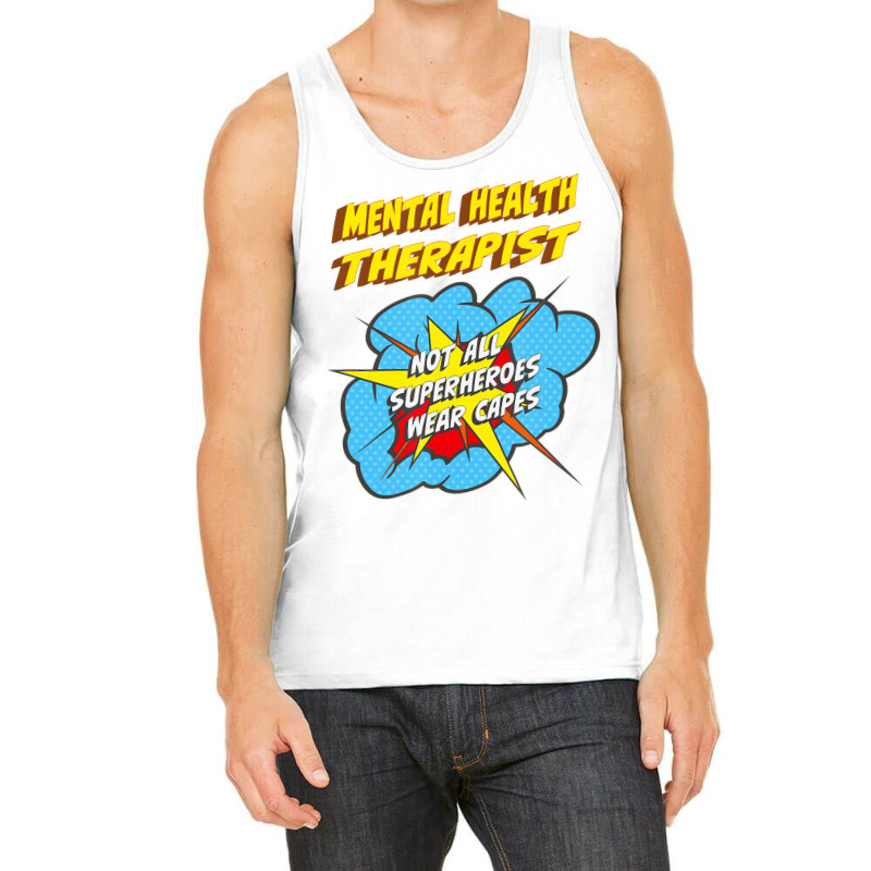 Mental Health Therapist Funny Superhero Job T Shir Tank Top | Artistshot