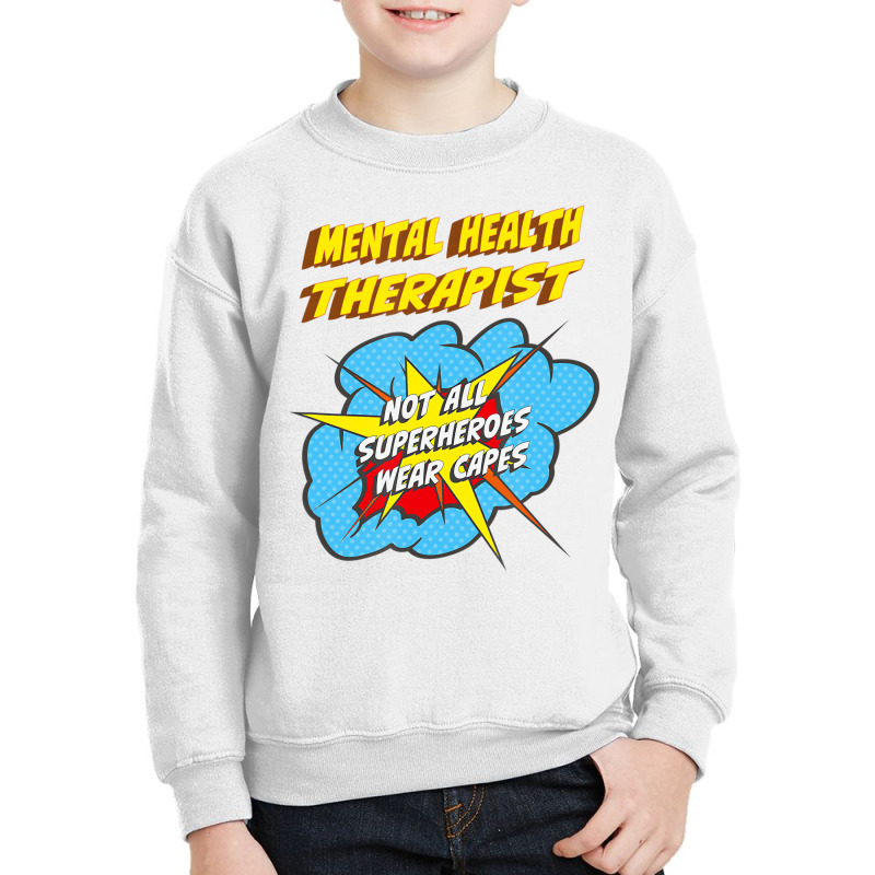 Mental Health Therapist Funny Superhero Job T Shir Youth Sweatshirt | Artistshot