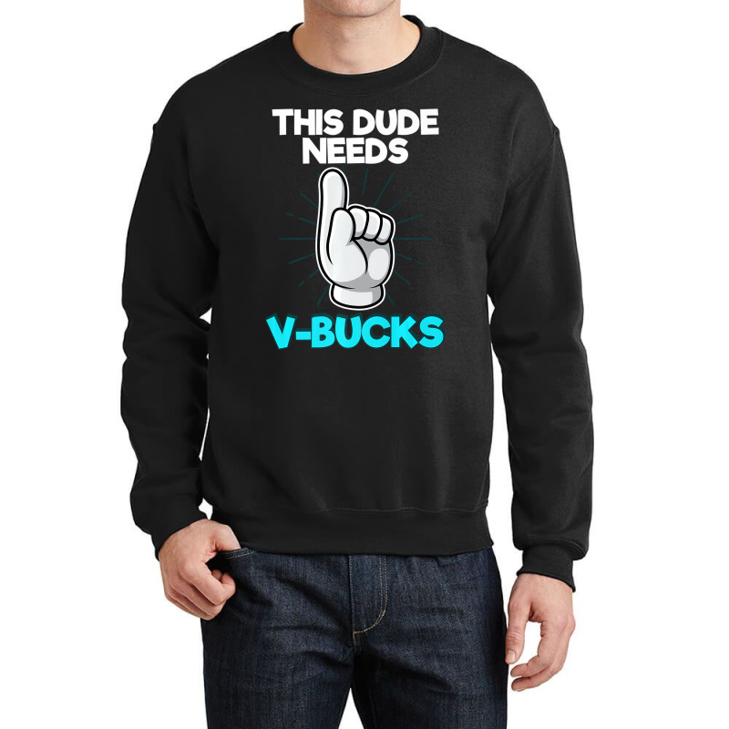 Will Work For Bucks Funny V Gifts For Bucks Rpg Ga Crewneck Sweatshirt by togniuck | Artistshot