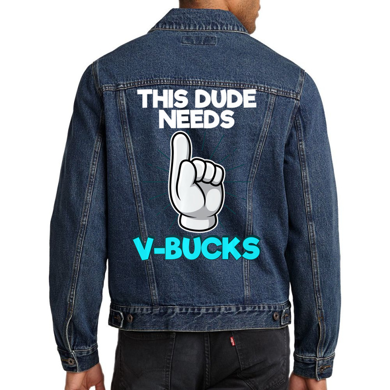 Will Work For Bucks Funny V Gifts For Bucks Rpg Ga Men Denim Jacket by togniuck | Artistshot