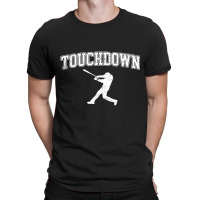 Touchdown   Funny Football Baseball Sports T Shirt T-shirt | Artistshot