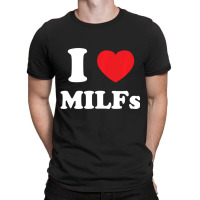 I Love Heart Milfs And Mature Sexy Women Pullover T-shirt | Artistshot