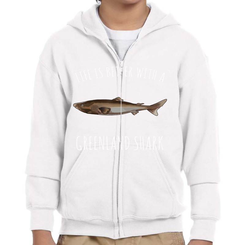 Life Is Better With A Greenland Shark Lover T Shir Youth Zipper Hoodie | Artistshot