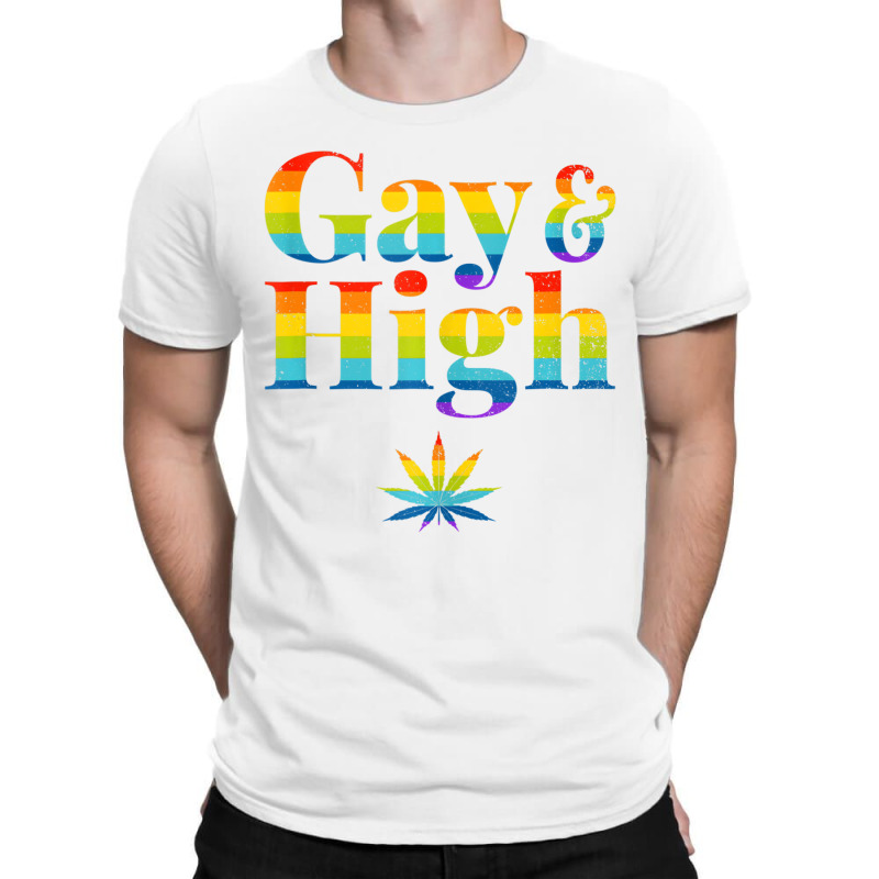 Gay & High Funny Marijuana Lgbt Pride Weed Stoner T-shirt | Artistshot