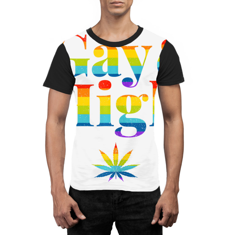 Gay & High Funny Marijuana Lgbt Pride Weed Stoner Graphic T-shirt | Artistshot