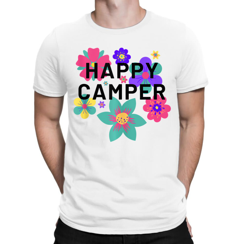 Happy Camper Floral Layering Flowers Camping Tee F T-shirt | Artistshot