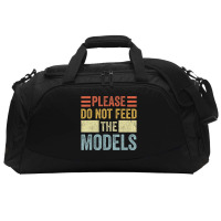 Please Don't Feed The Models Funny Sarcastic T Shi Active Duffel | Artistshot