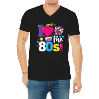 I Love The 80s Gift Clothes For Women And Men T Sh V-neck Tee | Artistshot