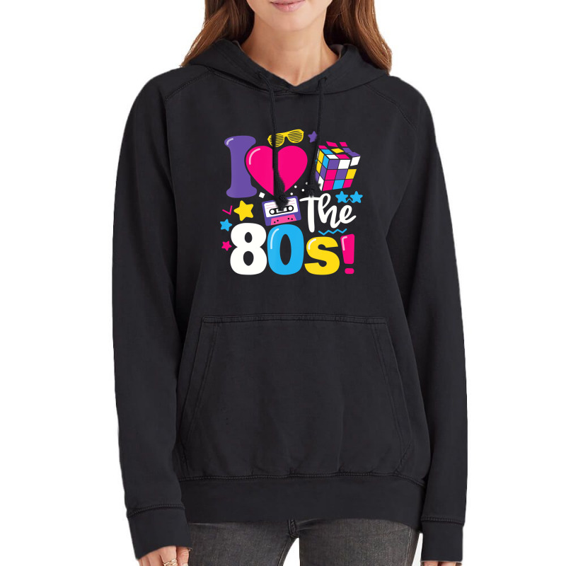 I Love The 80s Gift Clothes For Women And Men T Sh Vintage Hoodie | Artistshot