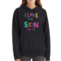 I Love The Skin Im In Strong Black Woman African A Vintage Hoodie | Artistshot