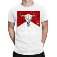 Western Country Bull Skull Makes America A Cowboy T-shirt | Artistshot