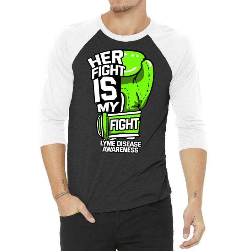 Her Fight Is My Fight Lyme Disease Awareness Eryth 3/4 Sleeve Shirt | Artistshot