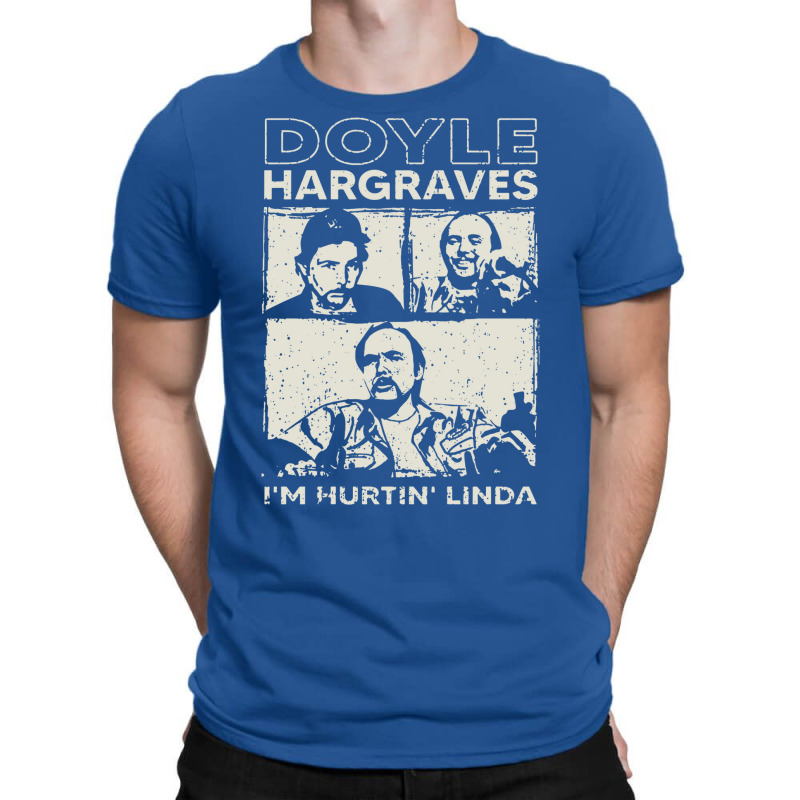 Doyle Hargraves I'm Hurtin' Linda T-shirt | Artistshot