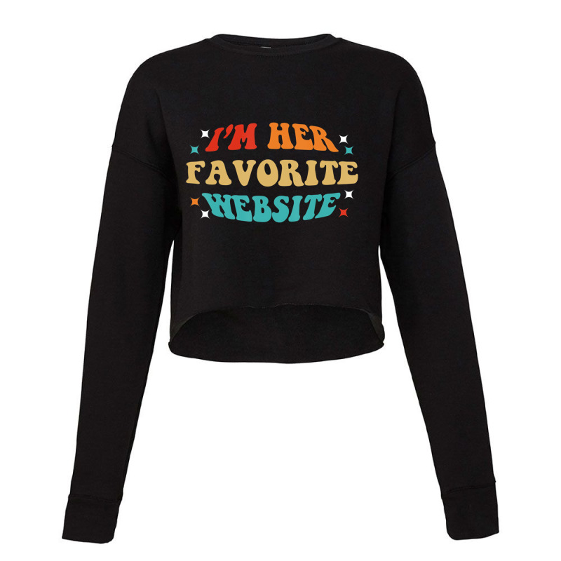 Mens I'm Her Favorite Website Couple Husband Onlin Cropped Sweater by heffopance | Artistshot