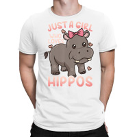 Hippo Hippopotamus Just A Girl Who Loves Hippos T T-shirt | Artistshot