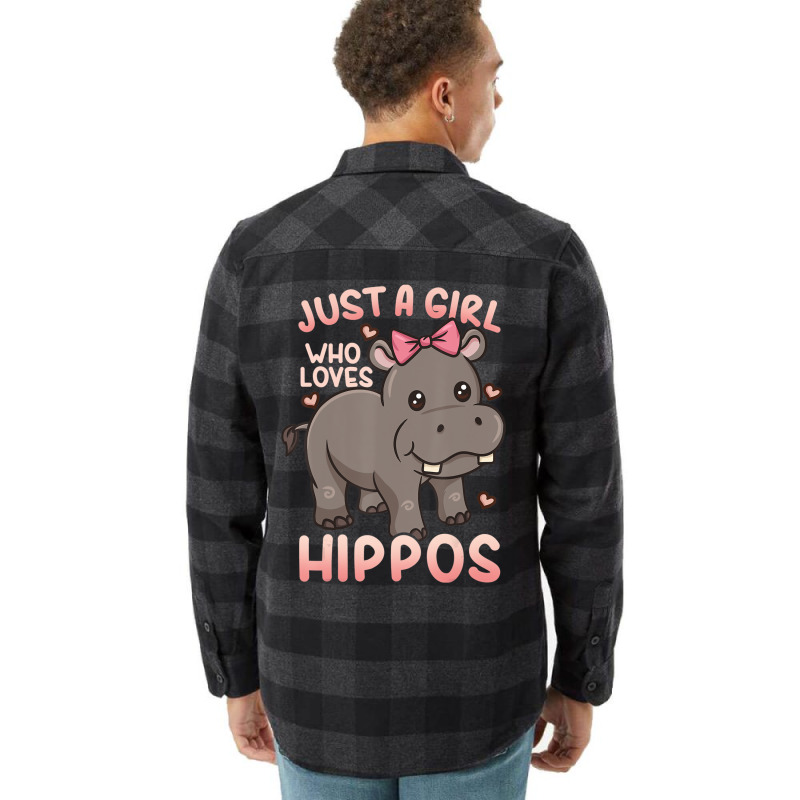 Hippo Hippopotamus Just A Girl Who Loves Hippos T Flannel Shirt | Artistshot