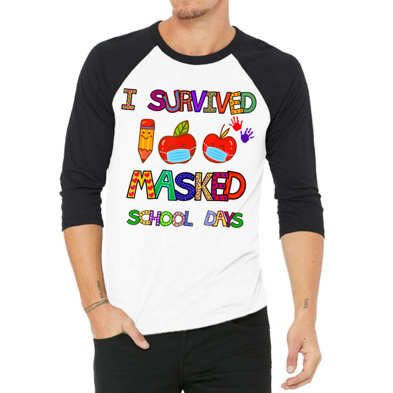 I Survived 100 Masked School Days Student Teacher 3/4 Sleeve Shirt | Artistshot