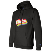 Clinton Pride Month Lgbtq Rainbow Flag Name Person Champion Hoodie | Artistshot