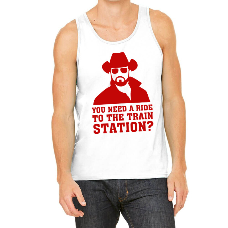 You Need A Ride Tank Top | Artistshot