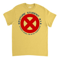 Future Xavier's Student Shirts Classic T-shirt | Artistshot