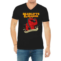 Workout Gain Funny Quote Deadlifts And Dragons Dnd V-neck Tee | Artistshot