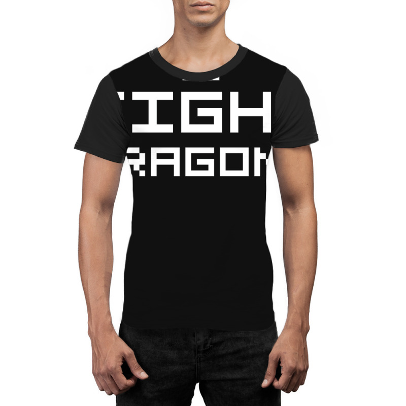 I Fight Dragons (reversed Colours) Graphic T-shirt by vollersurese | Artistshot