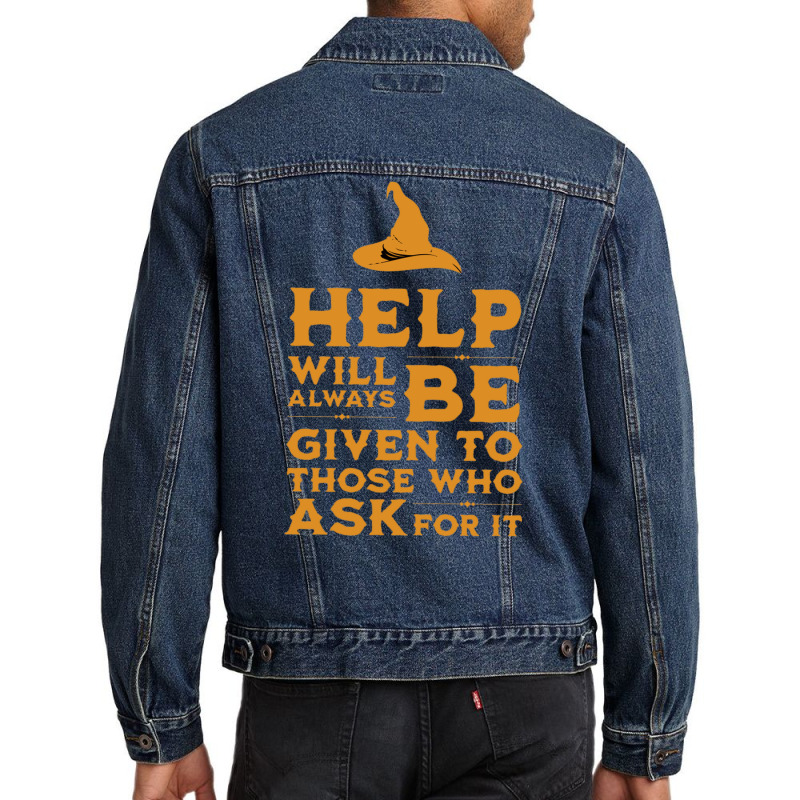 Help Will Always Be Given To Those Ask For It Men Denim Jacket by aldenmunnisd | Artistshot