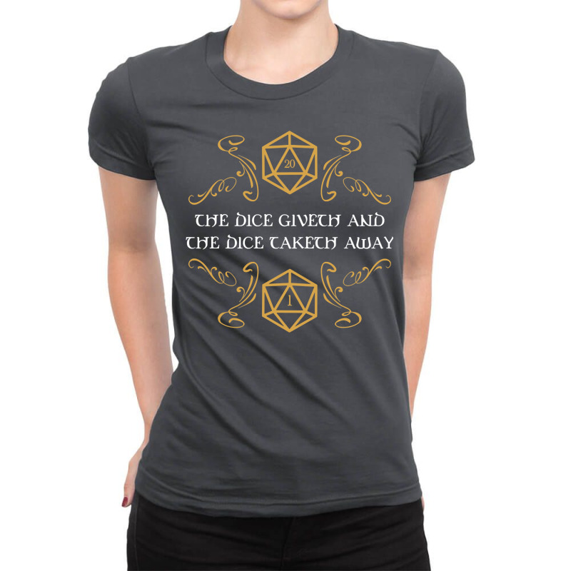 The Dice Giveth And Taketh Away Natural  And Criti Ladies Fitted T-shirt | Artistshot